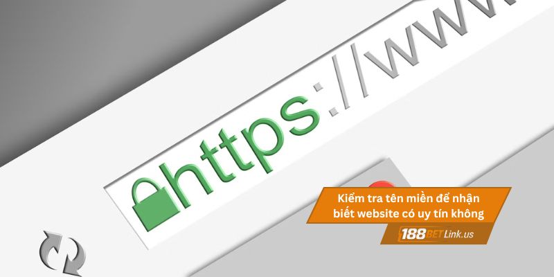 Làm sao nhận biết website lô đề online uy tín?  4 Kiểm tra tên miền để nhận biết website có uy tín không