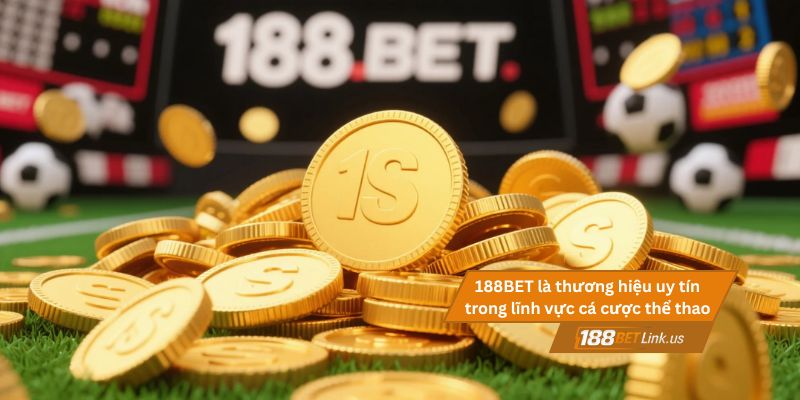 188BET Link Chính Thức Mới Nhất 2025 9 188BET là thương hiệu uy tín trong lĩnh vực cá cược thể thao