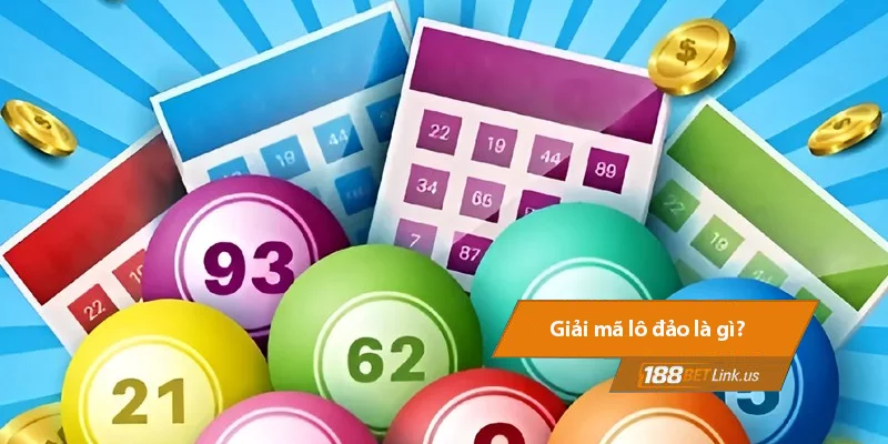 Cách phân tích lô đảo 188bet - Bí quyết tăng tỷ lệ trúng lô 2025 2 Khái niệm lô đảo là gì?